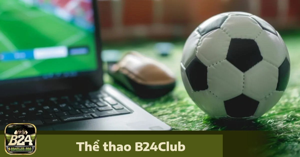 Các Dịch Vụ Tại B24Club