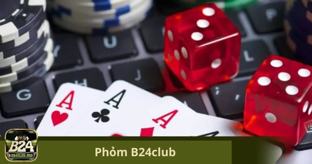 Phỏm B24Club: Đỉnh Cao Chiến Thuật Và Trí Tuệ